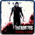 inFAMOUS™ Festival of Blood inFAMOUS™ Festival of Blood