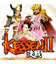 Kessen® II Kessen® II